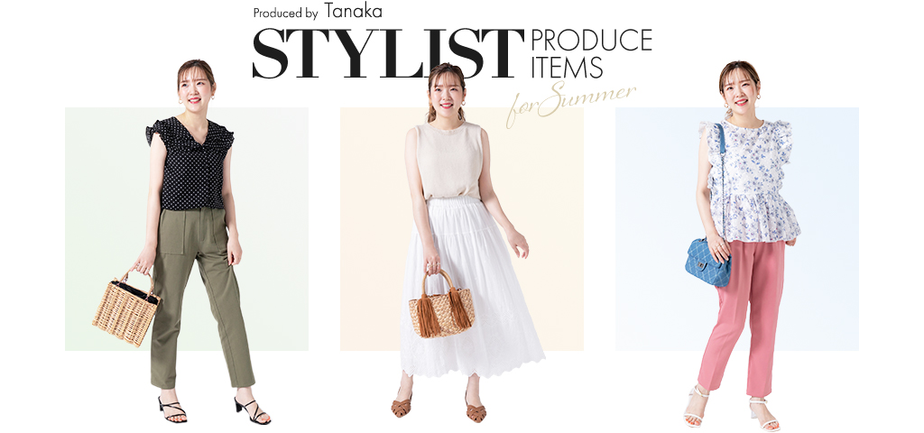 STYLIST PRODUCE ITEMS for SUMMER